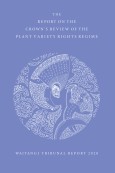 Front cover of the Report on the Crown’s Review of the Plant Variety Rights Regime