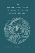 Front cover of the Hauraki Settlement Overlapping Claims Inquiry Report