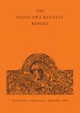 Front cover of the Ngati Awa Raupatu Report