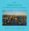 Front cover of the Tāmaki Makaurau Settlement Process Report
