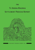 Front cover of the Te Aroha Maunga Settlement Process Report