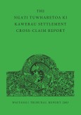 Front cover of the Ngati Tuwharetoa ki Kawerau Settlement Cross-Claim Report